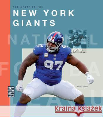 The Story of the New York Giants Jim Whiting 9781682774465