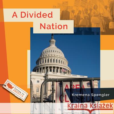 A Divided Nation Kremena Spengler 9781682774564