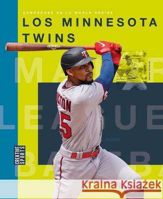 Los Minnesota Twins Joe Tischler 9781682774991 Creative Paperbacks