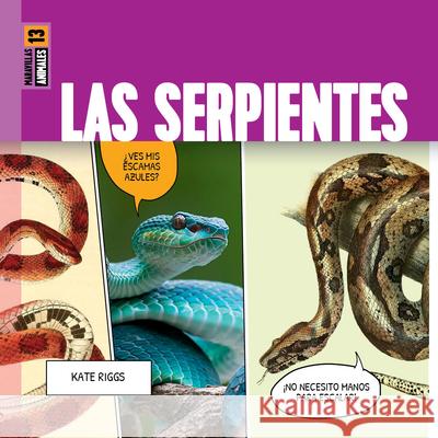 Las Serpientes Kate Riggs 9781682775264