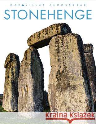 Stonehenge Matt Lilley 9781682775356