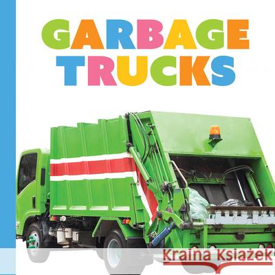 Garbage Trucks Meg Greve 9781682775592