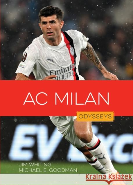 AC Milan Jim Whiting Michael E. Goodman 9781682776629 Creative Paperbacks