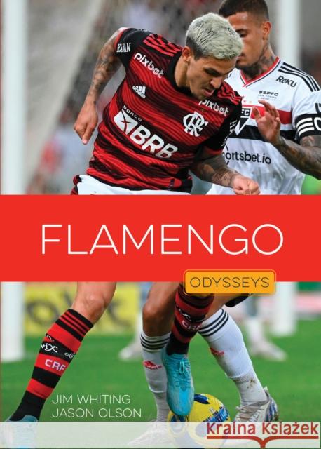 Flamengo Jim Whiting Jason Olson 9781682776650