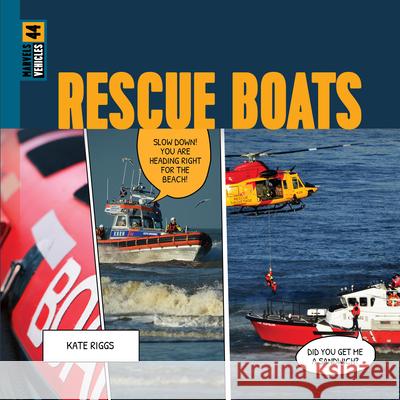 Rescue Boats Kate Riggs 9781682776896