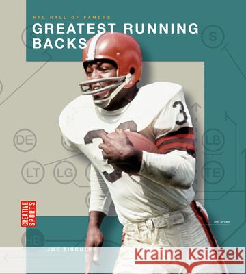 Greatest Running Backs Joe Tischler 9781682777831