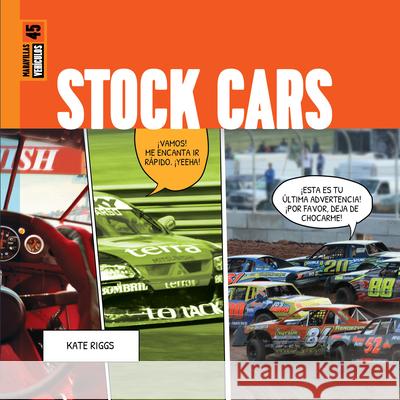 Stock Cars Kate Riggs 9781682779217