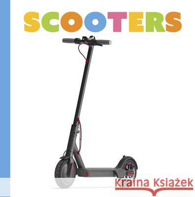 Scooters Lori Dittmer 9781682779804 Creative Paperbacks