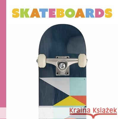 Skateboards Lori Dittmer 9781682779811 Creative Paperbacks
