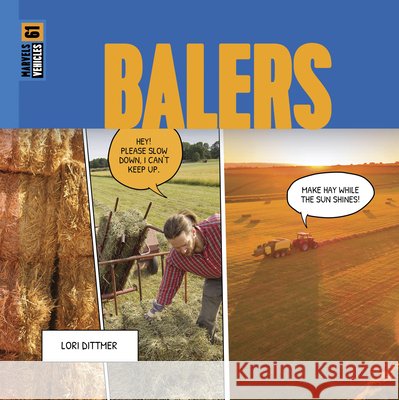 Balers Lori Dittmer 9781682779972 Creative Paperbacks