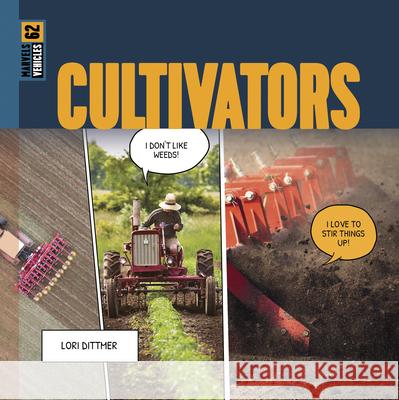 Cultivators Lori Dittmer 9781682779989 Creative Paperbacks