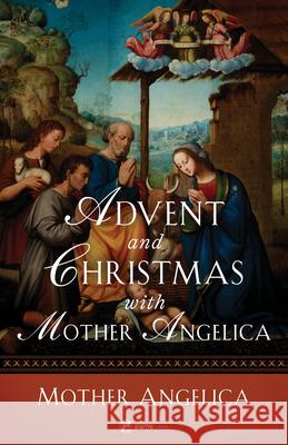 Mother Angelica Advent & Christmas Book Mother Angelica 9781682784334