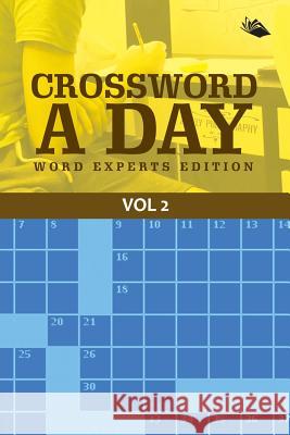 Crossword A Day Word Experts Edition Vol 2 Speedy Publishing LLC 9781682802731 Speedy Publishing LLC