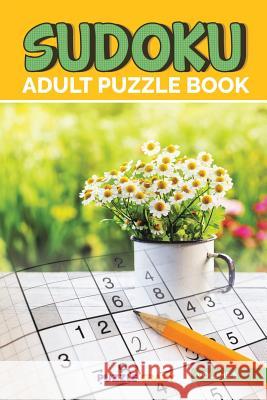 Sudoku Adult Puzzle Book Volume 5 Puzzle Crazy 9781682804056