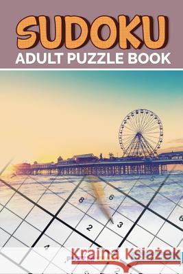 Sudoku Adult Puzzle Book Volume 6 Puzzle Crazy 9781682804063