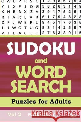 Sudoku and Word Search Puzzles for Adults Vol 2 Puzzle Crazy 9781682806470