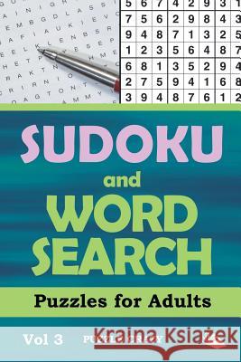 Sudoku and Word Search Puzzles for Adults Vol 3 Puzzle Crazy 9781682806487