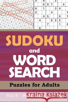 Sudoku and Word Search Puzzles for Adults Vol 5 Puzzle Crazy 9781682806500 Puzzle Crazy