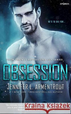 Obsession Jennifer L. Armentrout 9781682810095 Entangled: Embrace