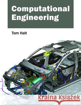 Computational Engineering Tom Halt 9781682850466 Willford Press