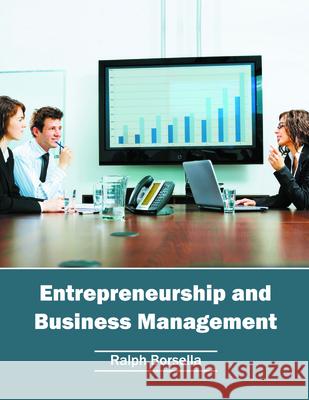 Entrepreneurship and Business Management Ralph Borsella 9781682851906 Willford Press