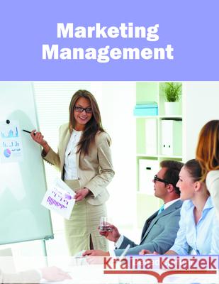 Marketing Management Benedict Hunt 9781682852644 Willford Press