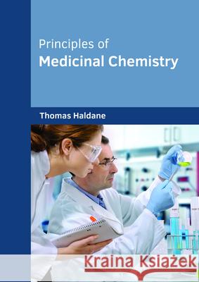 Principles of Medicinal Chemistry Thomas Haldane 9781682854075 Willford Press