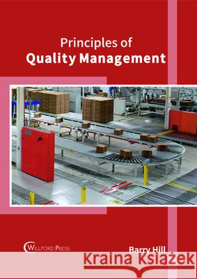 Principles of Quality Management Barry Hill 9781682854709