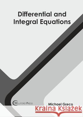 Differential and Integral Equations Michael Greco 9781682855713