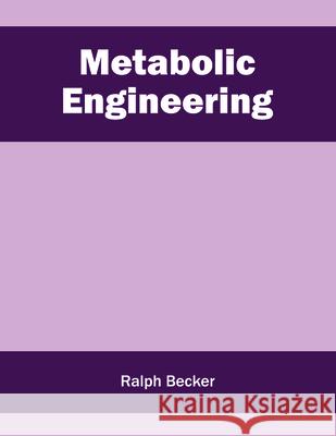 Metabolic Engineering Ralph Becker 9781682861530