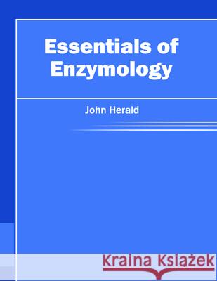 Essentials of Enzymology John Herald 9781682862285