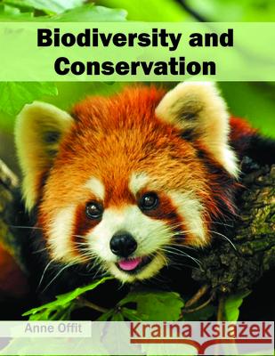 Biodiversity and Conservation Anne Offit 9781682862773