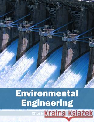 Environmental Engineering Chuck Lancaster 9781682863022