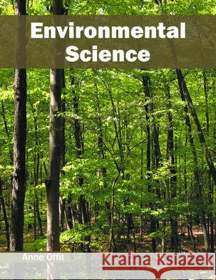 Environmental Science Anne Offit 9781682863053 Syrawood Publishing House