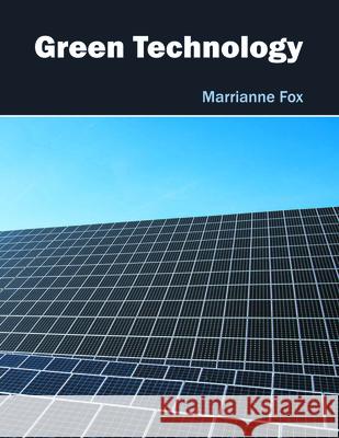 Green Technology Marrianne Fox 9781682863503