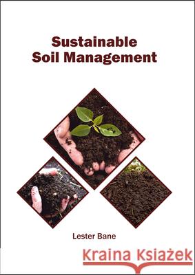 Sustainable Soil Management Lester Bane 9781682863855