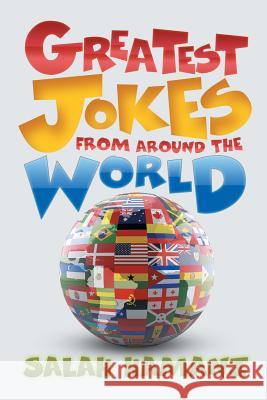 Greatest Jokes from Around the World Salah Hamani 9781682890172 Page Publishing, Inc.