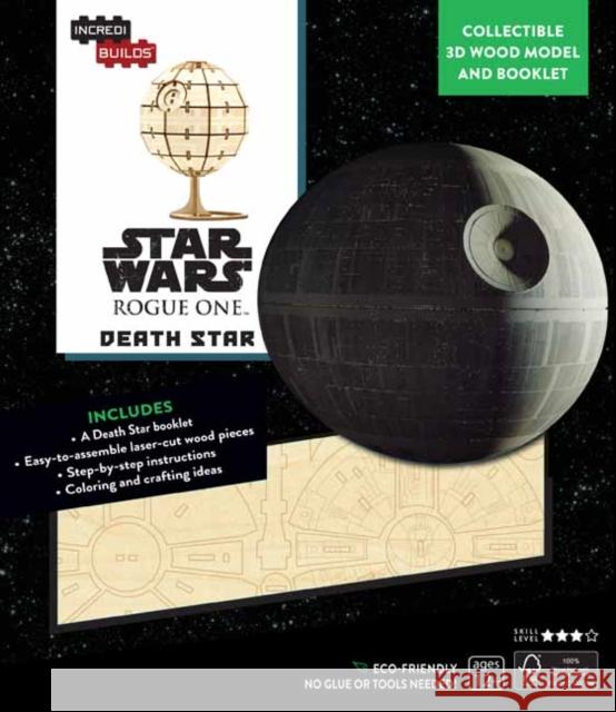 IncrediBuilds: Star Wars: Rogue One: Death Star 3D Wood Model and Book Insight Editions 9781682980989 Insight Editions