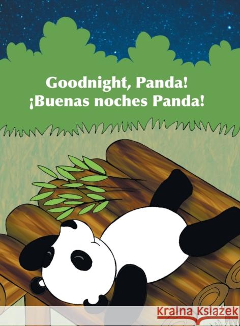 Goodnight, Panda! / ¡Buenas Noches, Panda!: Babl Children's Books in Spanish and English Books, Babl 9781683042488 Babl Books Inc.