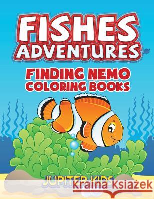 Fishes Adventures: Captain Nemo Coloring Books Jupiter Kids 9781683052111 Jupiter Kids