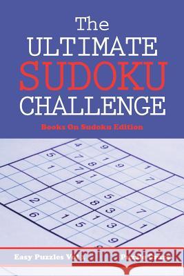 The Ultimate Sodoku Challenge, Vol.1 Puzzle Crazy 9781683055983