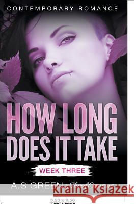 How Long Does It Take - Week Three (Contemporary Romance) Third Cousins 9781683058564