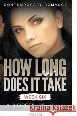 How Long Does It Take - Week Six (Contemporary Romance) Third Cousins 9781683058595