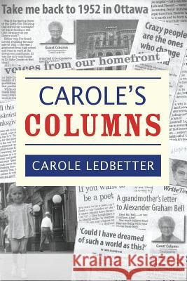 Carole's Columns Carole Ledbetter 9781683140344