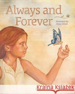 Always and Forever Donna Arthur Downs Elena Delzer 9781683147978 Redemption Press