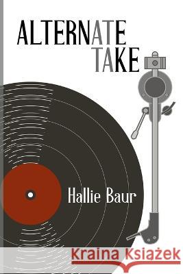 Alternate Take: Time Travel Goes Public Mikesch Muecke Polytekton Hallie Baur 9781683150541 Culicidae Press