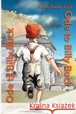 Ode to Billy Buck: Ode til Billy Buck Anne Zooey Lind Mikesch Muecke Carmen Cerra 9781683151296 Culicidae Press, LLC