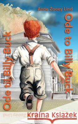 Ode to Billy Buck: Ode til Billy Buck Anne Zooey Lind Mikesch Muecke Carmen Cerra 9781683151326 Culicidae Press, LLC