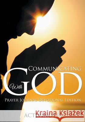Communicating With God - Prayer Journal Devotional Edition Activibooks 9781683210610 Activinotes