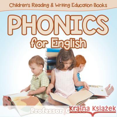 Phonics for English: Children's Reading & Writing Education Books Professor Gusto   9781683212270 Professor Gusto